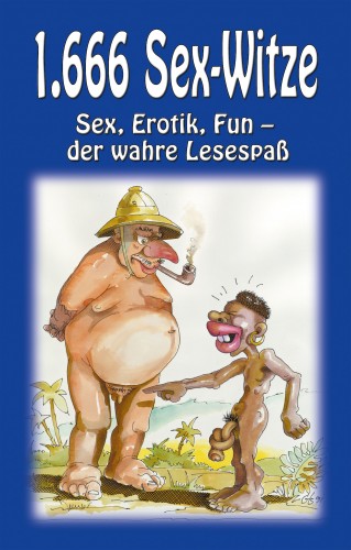 Carl Stephenson Verlag: 1666 Sex-Witze