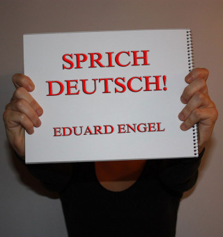Eduard Engel: Sprich deutsch!