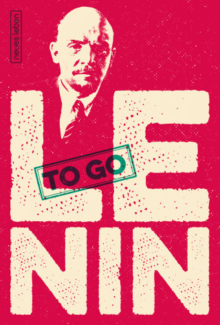 W. I. Lenin: Lenin to go