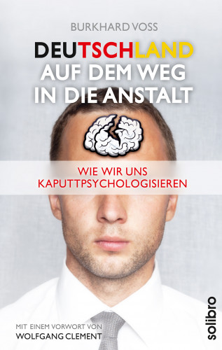 Burkhard Voß: Deutschland auf dem Weg in die Anstalt