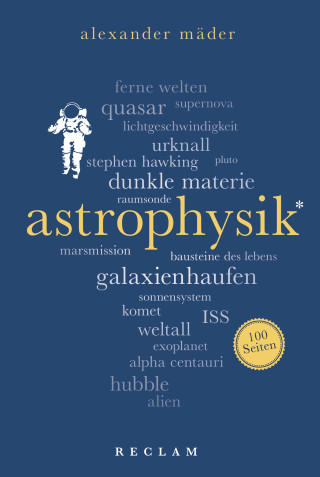 Alexander Mäder: Astrophysik. 100 Seiten