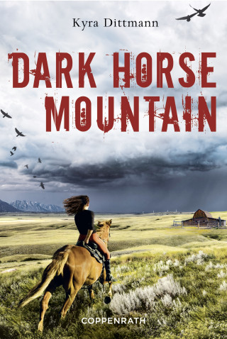 Kyra Dittmann: Dark Horse Mountain