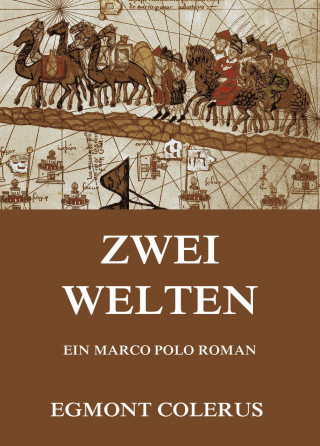 Egmont Colerus: Zwei Welten