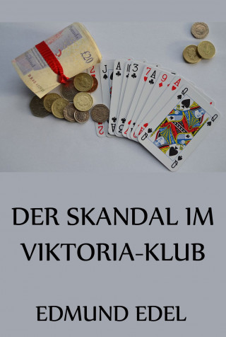 Edmund Edel: Der Skandal im Viktora-Klub