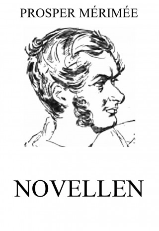 Prosper Mérimée: Novellen