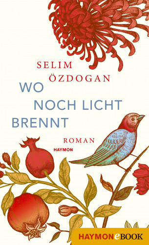 Selim Özdogan: Wo noch Licht brennt