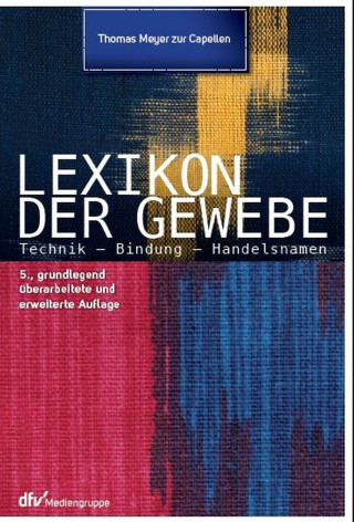 Thomas Meyer zur Capellen: Lexikon der Gewebe