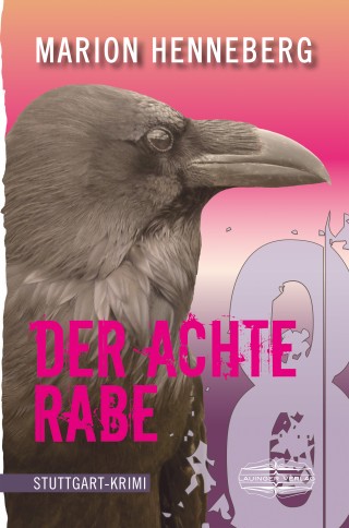 Marion Henneberg: Der achte Rabe