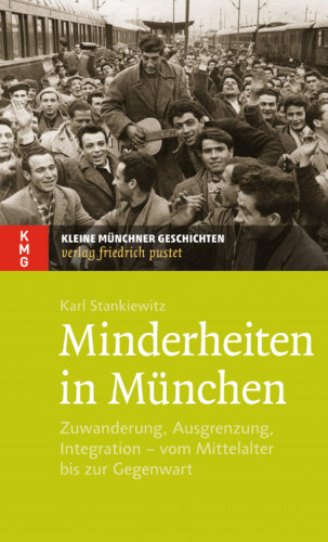 Karl Stankiewitz: Minderheiten in München