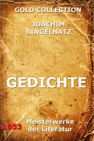 Joachim Ringelnatz: Gedichte