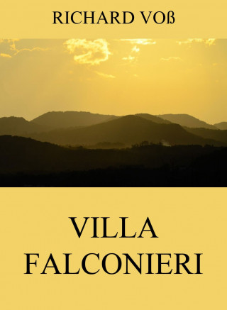 Richard Voß: Villa Falconieri