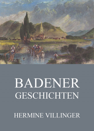 Hermine Villinger: Badener Geschichten