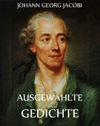 Johann Georg Jacobi: Gedichte