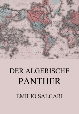 Emilio Salgari: Der algerische Panther