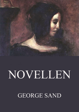 George Sand: Novellen