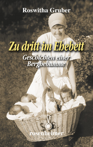 Roswitha Gruber: Zu dritt im Ehebett