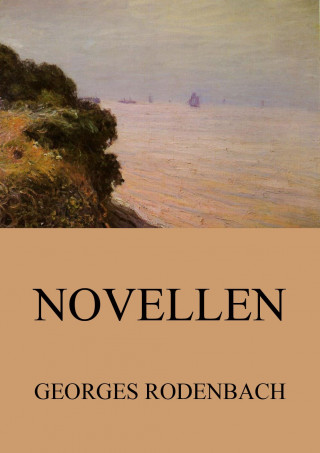 Georges Rodenbach: Novellen