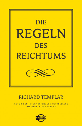 Richard Templar: Die Regeln des Reichtums