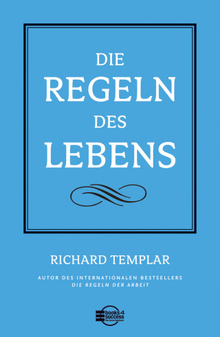 Richard Templar: Die Regeln des Lebens