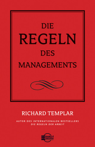Richard Templar: Die Regeln des Managements