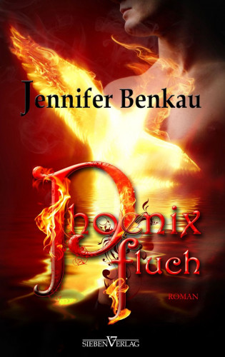 Jennifer Benkau: Phoenixfluch