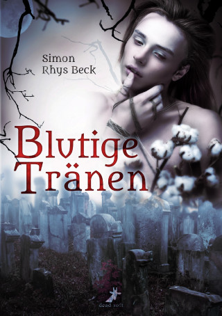 Simon Rhys Beck: Blutige Tränen