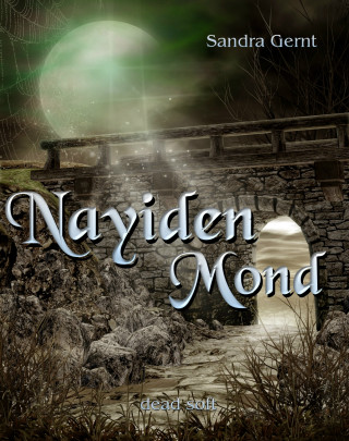 Sandra Gernt: Nayidenmond