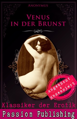 Anonymus: Klassiker der Erotik 77: Venus in der Brunst