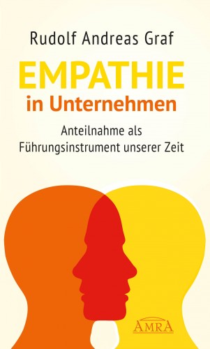 Rudolf Andreas Graf: Empathie in Unternehmen