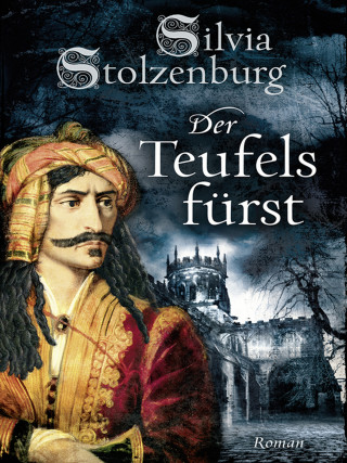 Silvia Stolzenburg: Der Teufelsfürst