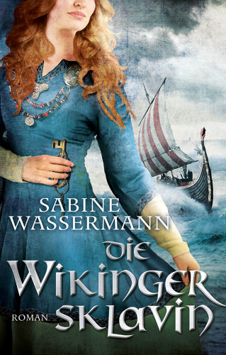 Sabine Wassermann: Die Wikingersklavin