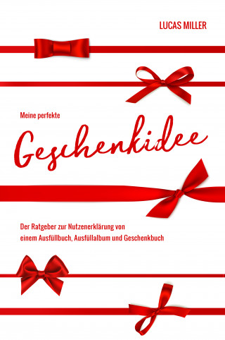 Lucas Miller: Meine perfekte Geschenkidee
