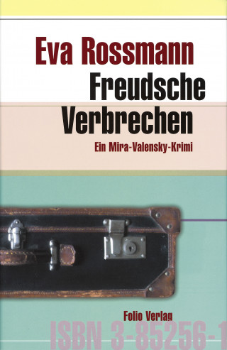 Eva Rossmann: Freudsche Verbrechen