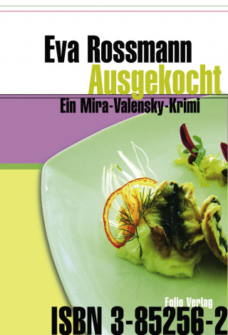 Eva Rossmann: Ausgekocht