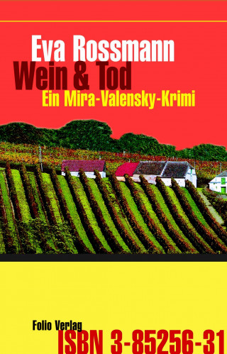 Eva Rossmann: Wein und Tod
