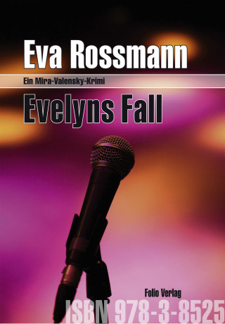 Eva Rossmann: Evelyns Fall