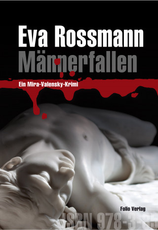 Eva Rossmann: Männerfallen