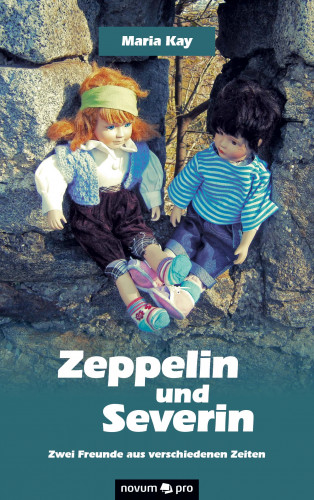 Maria Kay: Zeppelin und Severin