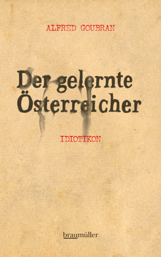 Alfred Goubran: Der gelernte Österreicher