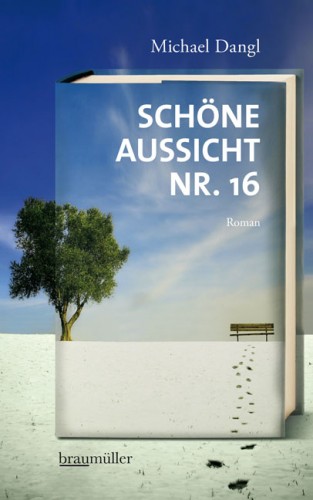 Michael Dangl: Schöne Aussicht Nr. 16