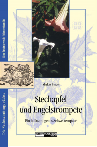 Markus Berger: Stechapfel und Engelstrompete