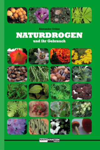 Alexander Ochse: Naturdrogen und ihr Gebrauch