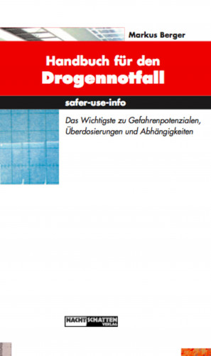 Markus Berger: Handbuch für den Drogennotfall