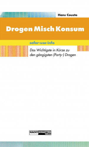 Hans Cousto: DrogenMischKonsum