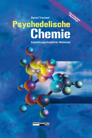 Daniel Trachsel: Psychedelische Chemie