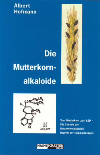 Albert Hofmann: Die Mutterkornalkaloide