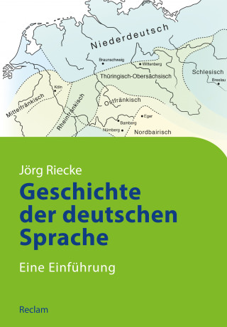 Jörg Riecke: Geschichte der deutschen Sprache. Eine Einführung