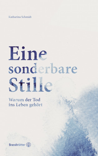 Katharina Schmidt: Eine sonderbare Stille
