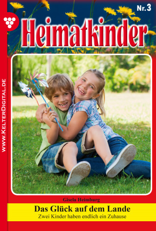 Gisela Heimburg: Heimatkinder 3 – Heimatroman