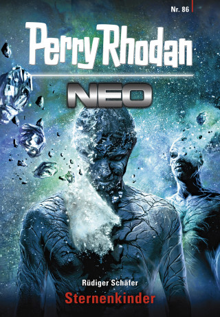 Rüdiger Schäfer: Perry Rhodan Neo 86: Sternenkinder